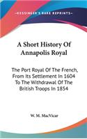 Short History Of Annapolis Royal