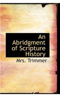 An Abridgment of Scripture History