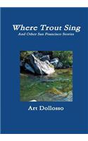 Where Trout Sing