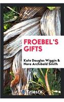 Froebel's Gifts