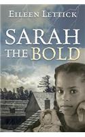 Sarah the Bold