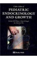 Color Atlas Of Pediatric Endocrinology And Growth