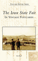 Iowa State Fair: In Vintage Postcards: In Vintage Postcards