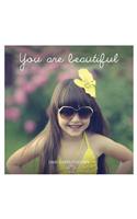 You Are Beautiful