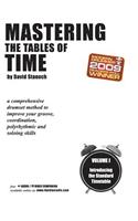 Mastering the Tables of Time, Volume I
