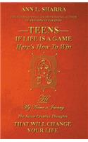 Teens: If Life Is a Game, Here's How to Win