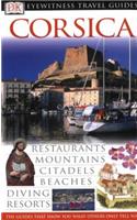 DK Eyewitness Travel Guide: Corsica