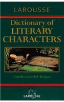 Larousse Dictionary of Literary Characters