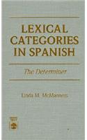 Lexical Categories in Spanish