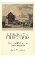 Liberty's Prisoners