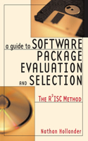 A Guide to Software Package Evaluation and Selection