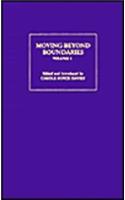 Moving Beyond Boundaries (Vol. 1)