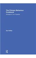 The Primary Behaviour Cookbook: Strategies at Your Fingertips