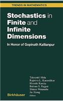 Stochastics in Finite and Infinite Dimensions