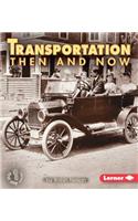 Transportation Then and Now