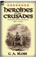 Heroines of the Crusades