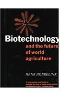 Biotechnology and the Future of World Agriculture