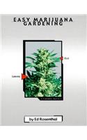 Easy Marijuana Gardening