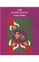 Bands of Evil, The