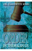 Order in Them & in Us: From the Order in the Church Series
