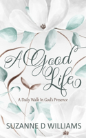 Good Life