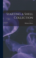 Starting a Shell Collection