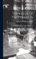 The Value of Vaccination