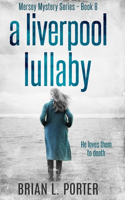 A Liverpool Lullaby