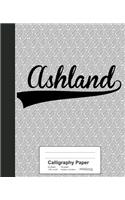 Calligraphy Paper: ASHLAND Notebook