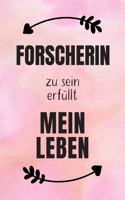 Forscherin: DIN A5 - 120 Punkteraster Seiten - Kalender - Notizbuch - Notizblock - Block - Terminkalender - Abschied - Geburtstag - Ruhestand - Abschiedsgeschen