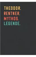 Theodor. Rentner. Mythos. Legende.