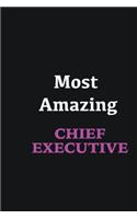 Most Amazing Chief Executive: Writing careers journals and notebook. A way towards enhancement