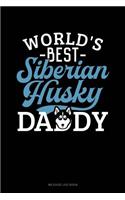World's Best Siberian Husky Daddy