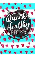 Quick Healthy Recipes