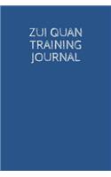 Zui Quan Training Journal