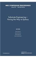 Substrate Engineering: Volume 587: Paving the Way to Epitaxy(MRS Proceedings)
