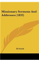 Missionary Sermons And Addresses (1833)