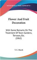 Flower And Fruit Decoration