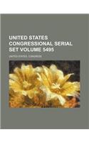United States Congressional Serial Set Volume 5495