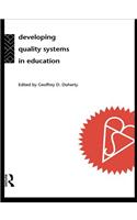 Developing Quality Systems in Education