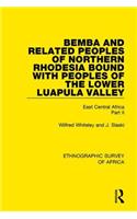 Bemba and Related Peoples of Northern Rhodesia bound with Peoples of the Lower Luapula Valley
