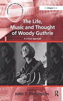 Life, Music and Thought of Woody Guthrie