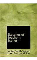 Sketches of Southern Scenes