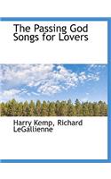 The Passing God Songs for Lovers