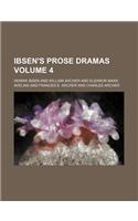 Ibsen's Prose Dramas Volume 4