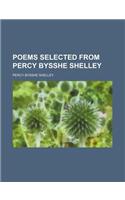 Poems Selected from Percy Bysshe Shelley