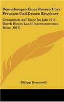 Bemerkungen Eines Russen Uber Preussen Und Dessen Bewohner: Gesammelt Auf Einer Im Jahr 1814 Durch Dieses Land Unternommenen Reise (1817)