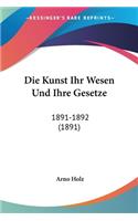 Kunst Ihr Wesen Und Ihre Gesetze: 1891-1892 (1891)