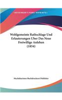 Wohlgemeinte Rathschlage Und Erlauterungen Uber Das Neue Freiwillige Anlehen (1854)