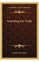 Searching for Truth